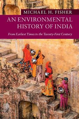 An Environmental History of India Fisher Paperback Cambridge University Press
