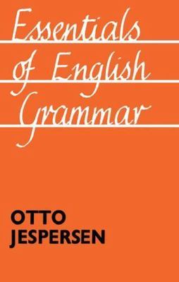 Essentials of English Grammar, 25th Impression, 1987, Paperback by Jespersen,...