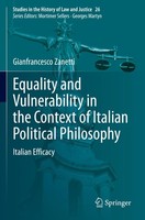 Equality And Vulnerability In The Context Of Italian Political Philosophy Gianfr
