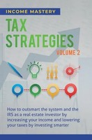Income Mastery | Tax Strategies | Buch | Englisch (2020) | Gebunden