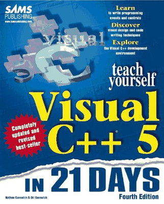 Sams Teach Yourself Visual C++ 5 in 21 Days, Fourth Edition - Gurewich, Nathan