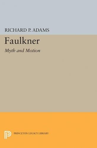 Richard Perrill Adams Faulkner (Paperback) Princeton Legacy Library