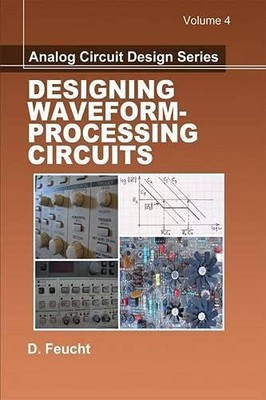 Analog Circuit Design: Signal Processing Circuits: Volume 4 (matt