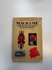 Macrame: Creative Design in Knotting