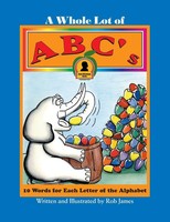 A Whole Lot Of Abc's Rob James Taschenbuch Kartoniert / Broschiert Englisch 2003