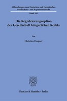 Die Registrierungsoption Der Gesellschaft BüRgerlichen Rechts Christian Doepner