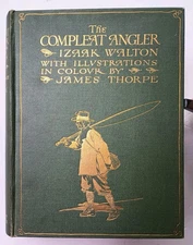 The Compleat Angler (1911) Izaak Walton James Thorpe Edition HC