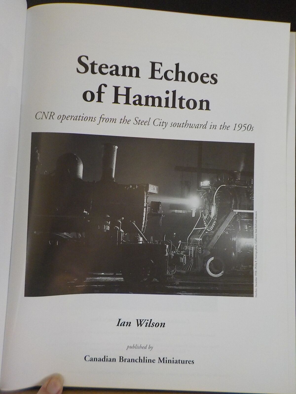 Steam Echoes of Hamilton by Ian Wilson  CNR Operations w/ dust jacket Super zysk, 2022