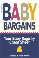 Baby Bargains: Your Baby Registry Cheat Sheet - 9781889392608, paperback, Fields