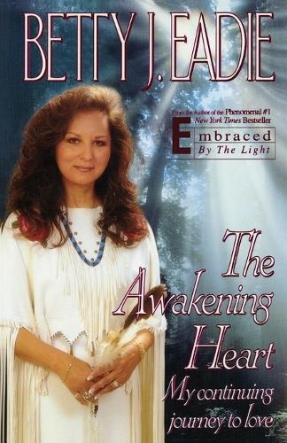 Thumbnail - Betty J Eadie The Awakening Heart (taschenbuch) (us Import)