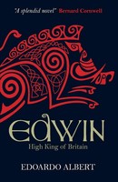 Edwin: High King Of Britain | Edoardo Albert | Taschenbuch | Englisch | 2014