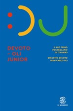 Il Devoto Oli junior Il mio primo vocabolario di italiano Nuova ediz