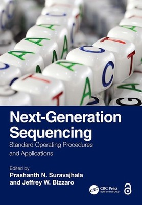 Next-Generation Sequencing: Standard Operating Procedures and Applications by Pr