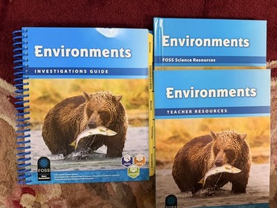 ENVIRONMENTS  FOSS SCIENCE Teaching RESOURCES - 