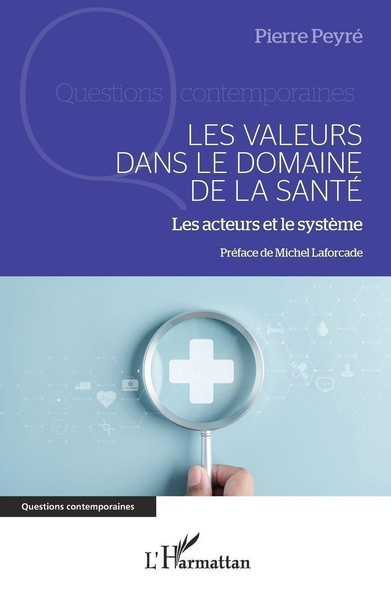 Les Valeurs Dans Le Domaine De La Santé Pierre Peyré-image