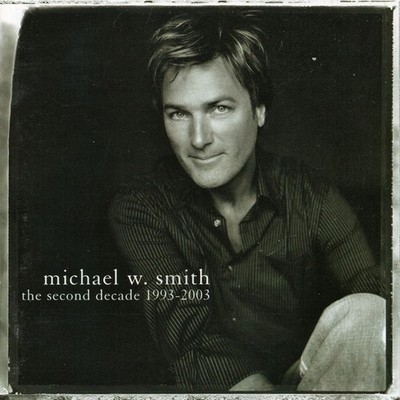Michael W. Smith - The Second Decade (1993-2003) (CD, Comp + DVD-V) 871354200707