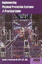 Implementing Physical Protection Systems : A Practical Guide Davi