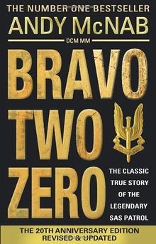 Bravo Two Zero - 20th Anniversary Edition von McNab,... | Buch | Zustand wie neu