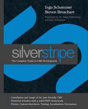 SilverStripe: The Complete - Paperback, by Ingo Schommer; Steven - Acceptable n