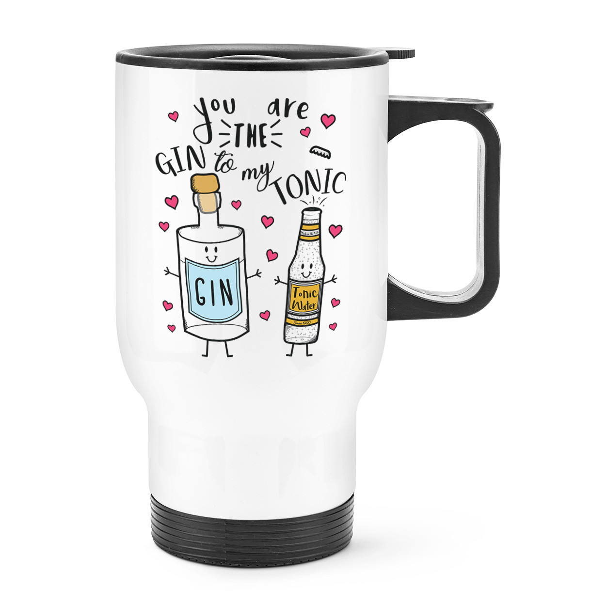 You Are The Gin To My Tonic Travel Mug Cup With Handle - Valentine's Day Thermal