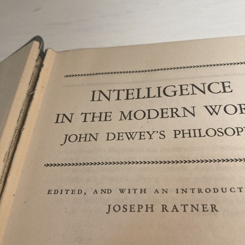Intelligence In The Modern World John Dewey’s Philosophy HC Ex-Library 1939 Ed - Picture 9 of 14