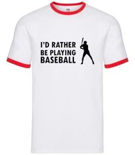 I'd Rather Be Playing Baseball - Mens Ringer - Base Ball Team Player Bat Ball