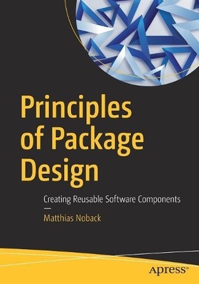 Matthias Noback Principles of Package Design (Taschenbuch)