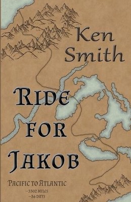 Ken Smith Ride for Jakob (Taschenbuch)