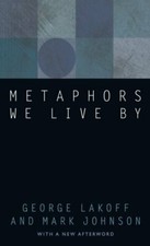Metaphors We Live By By George Lakoff