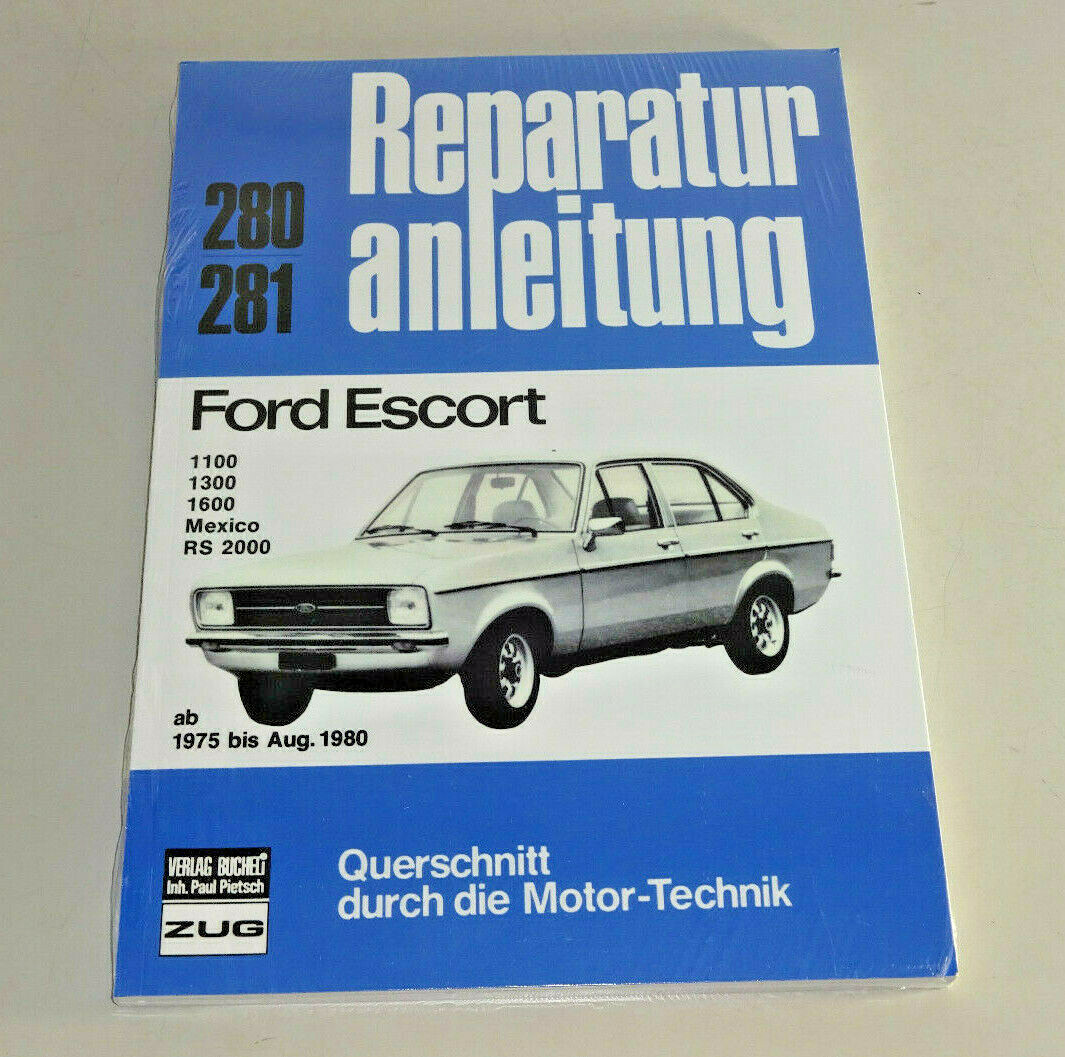 Repair Manual Ford Escort 1100, 1300, 1600, Mexico, RS 2000 - From 1975