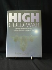 High Cold War: Strategic Air Reconnaissance and the Electronic Intelligence War