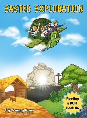 Easter Exploration: Reading is PUN: Book #6 by Punny Puns Books and Games Hardco