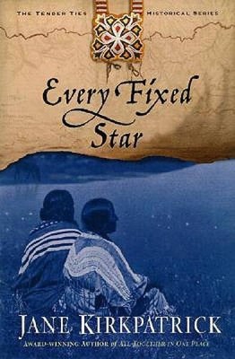 Every Fixed Star (Tender Ties Historical Series #2) - Paperback - ACCEPTABLE
