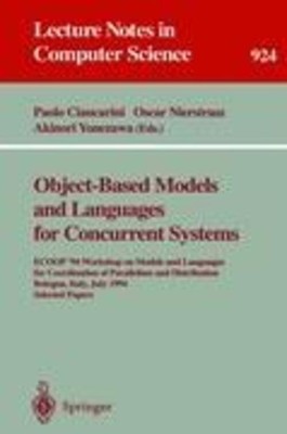 Paolo Ciancarini (u. a.) | Object-Based Models and Languages for Concurrent...