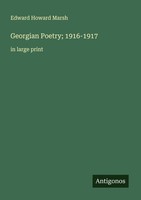 Georgian Poetry 1916-1917 Edward Howard Marsh