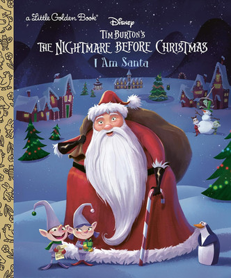 I Am Santa (Disney Tim Burton's The Nightmare Before Christmas) (Little Golden B