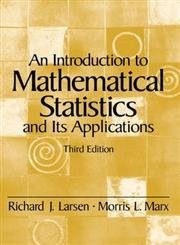 An Introduction to Mathematical Statistics and Its Applications (3rd Edition...
