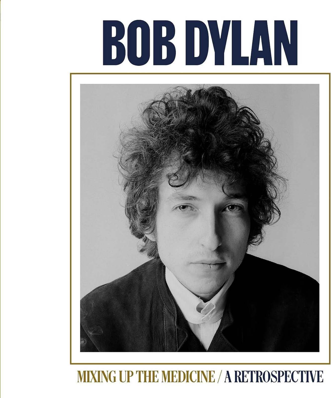 Bob Dylan Mixing Up The Medicine (CD) [NEW] A Retrospective