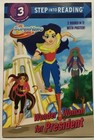 Wonder Woman for President/Rule the School! (DC Super Hero Girls) - NEW