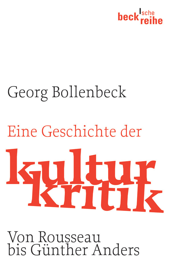 Thumbnail - Georg Bollenbeck | Eine Geschichte Der Kulturkritik | Taschenbuch |