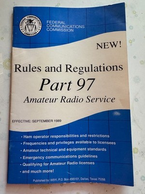FCC Rules & Regulations Part 97, Amateur Radio Service, 1989