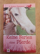 Keine Ferien Ohne Pferde, Jugendbuch, C. Pullein-Thompson, Reiterhofgeschichten