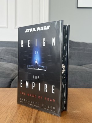 Star Wars Reign Of The Empire, The Mask Of Fear By Alexander Freed | GOLDSBORO