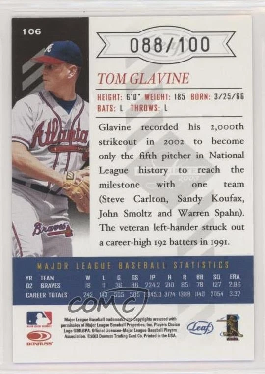2003 Leaf Limited Silver Spotlight /100 Tom Glavine #106 HOF - Image 2 of 2