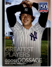 2019 Topps Update GOOSE GOSSAGE 150 Years Players BLACK /299 Yankees #150-50
