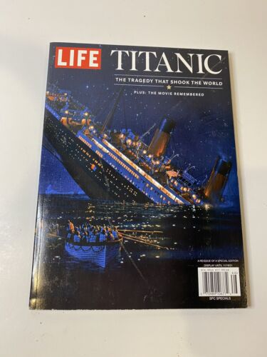 TITANIC The Tragedy That Shook the World LIFE MAGAZINE 2021 Special Edition