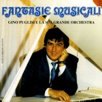 Audio Cd - Gino Puglisi - Fantasie Musicali - Dv More -D- Neu