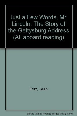 Just a Few Words Mr Lincoln Th - GOOD