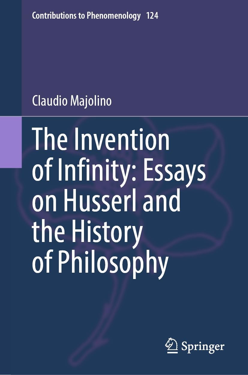 Springer The Invention Of Infinity: Essays On Husserl And The History Of Philosophy - Image 2