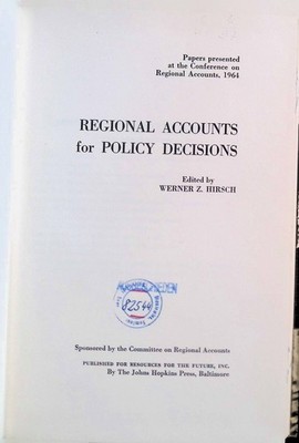 Regional Accounts for Policy Decisions Hirsch, Werner Z.: